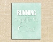 Good for the Soul - 8x10 Inspirational Print