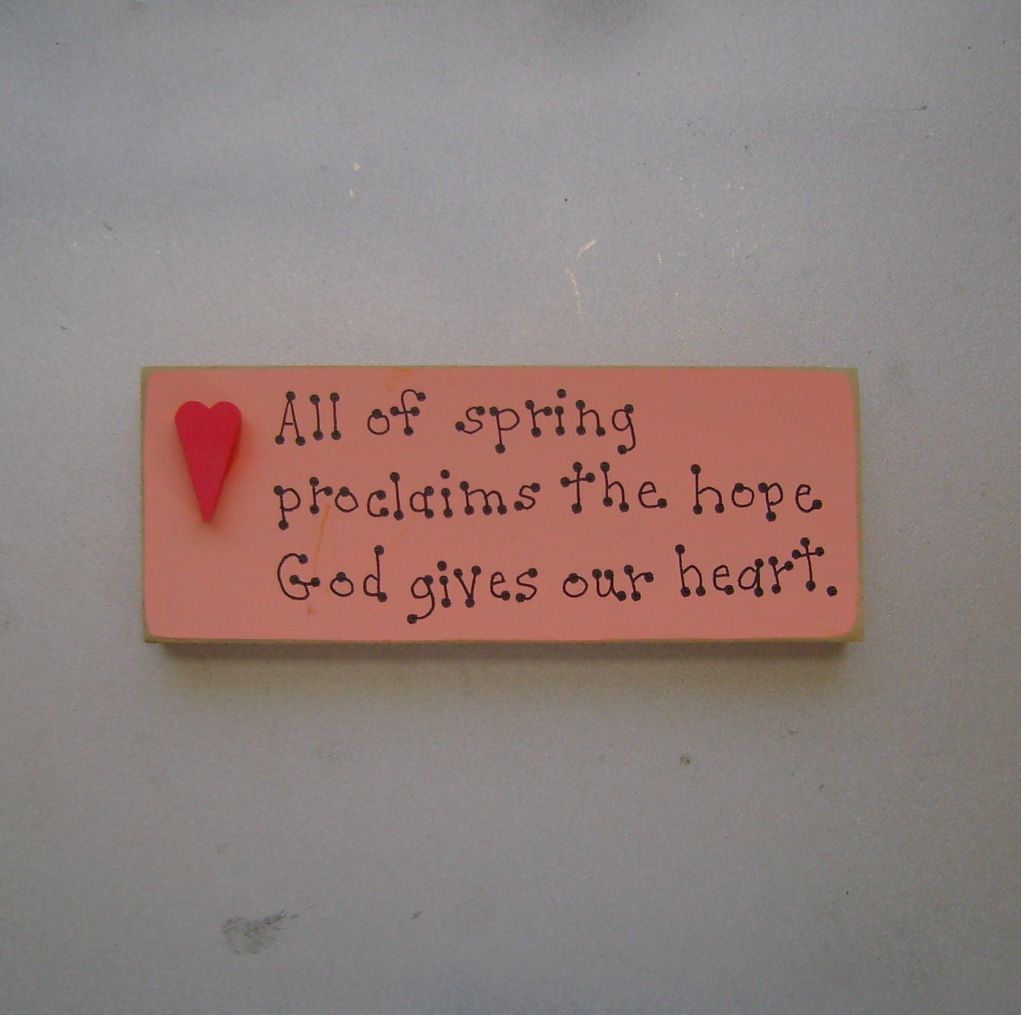 All of Spring - Christian/Inspirational - Shelf Sitter