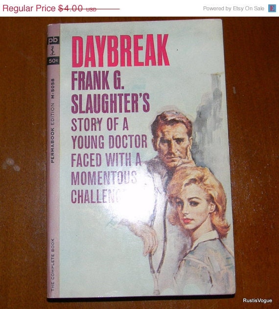 Spring Cleaning Sale Vintage Book,Daybreak, Frank G. Slaughter 1958 Copyright