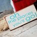 Handcrafted Oh The Places You'll Go... Sign