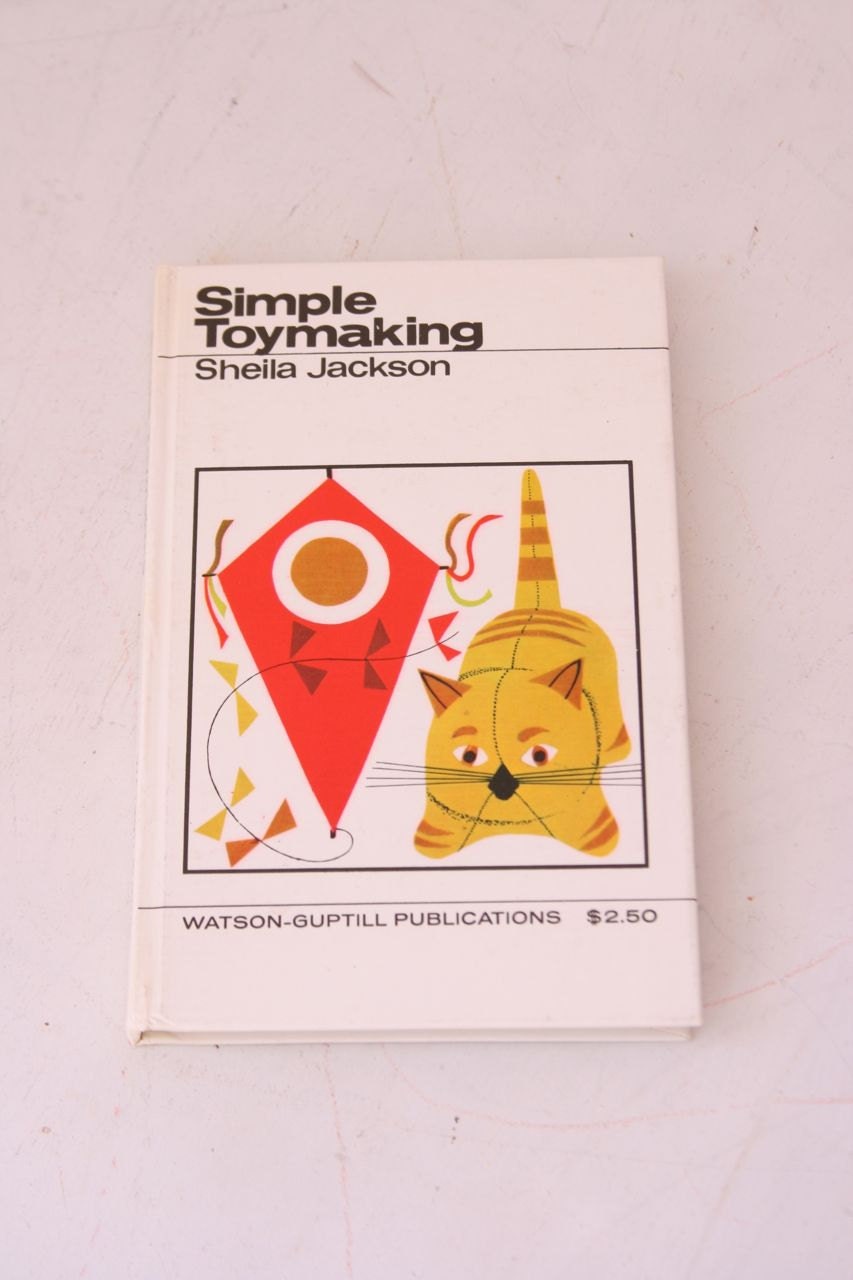 Simple Toymaking by Shelia Jackson 1966