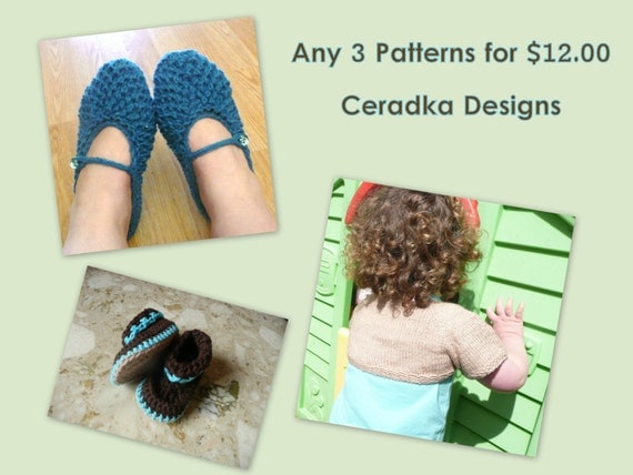 Any 3 PATTERNS for 12 Dollars BABY Shoes Booties Hats Gloves etc