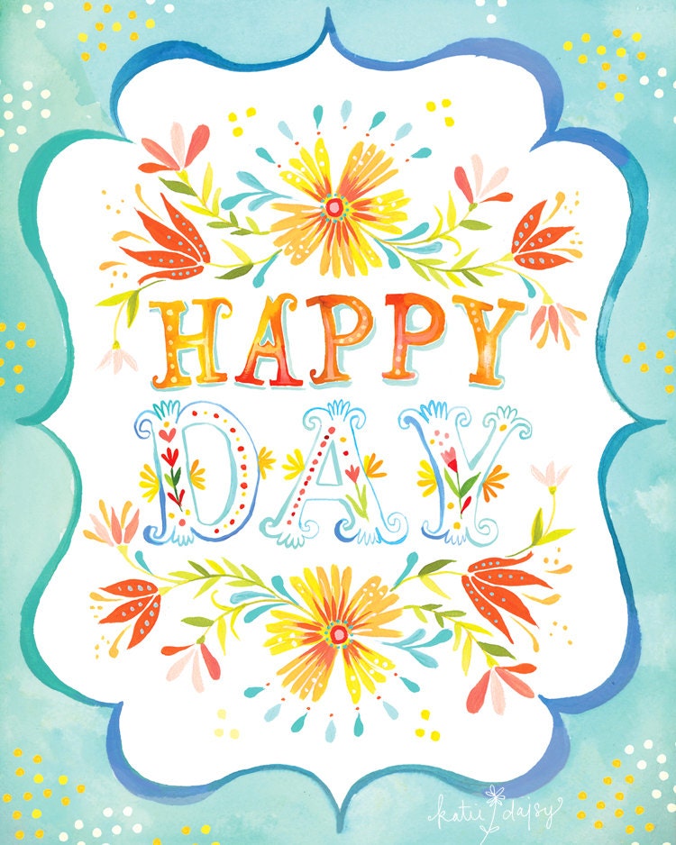 Happy Day - 8x10 Print - vertical