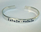 Inhale Exhale- Cuff Bracelet