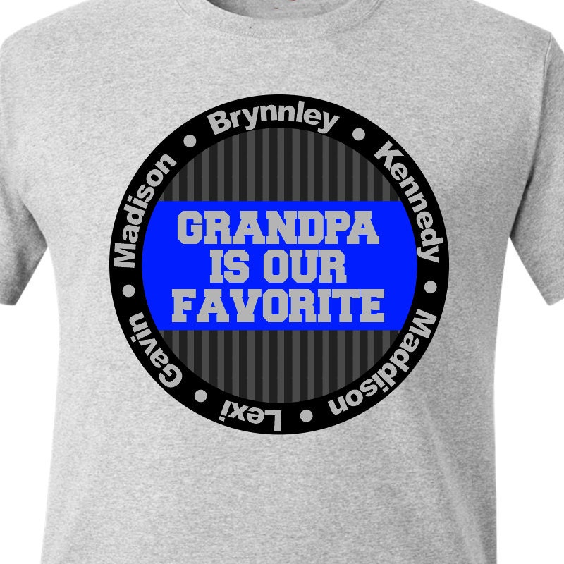 Customized grandpa is our favorite personalized with multiple grandkid names Tshirt