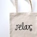 Tote Bag - Relax - in Black on Ivory Cream Cotton Canvas