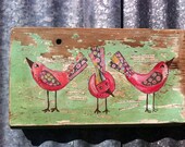 Sweet Birds Mixed Media on Repurposed Door