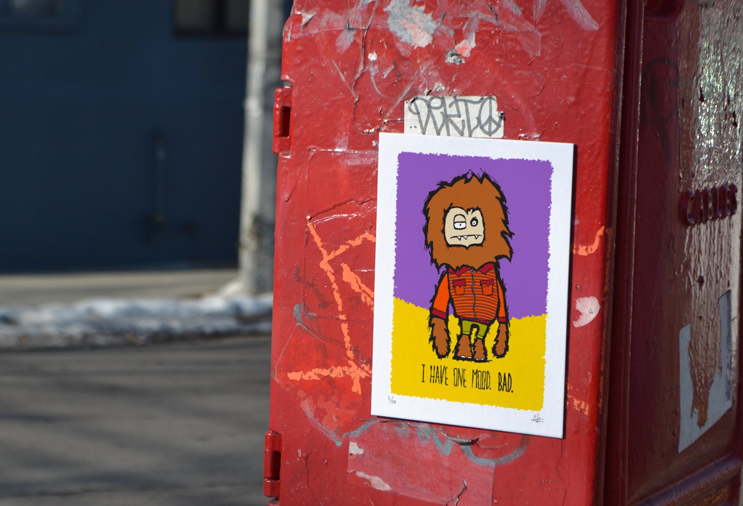 I have one mood. BAD. - Monster sized bad mood - Limited Edition Signed and Numbered 5x7 Giclée Illustration