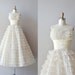 1950s wedding dress / vintage 50s dress / Layer Cake dress
