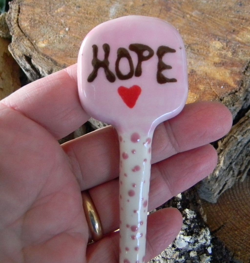 HOPE  - Garden sign plant marker - Terrarium sign  ceramic all glazed