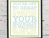 You're Off To Great Places Self Ashesive Print Customizable Wall Decal