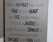 I am a HOCKEY fan, with FIRE in my HEART,16x20 Canvas, Wall Art, Sports Quote