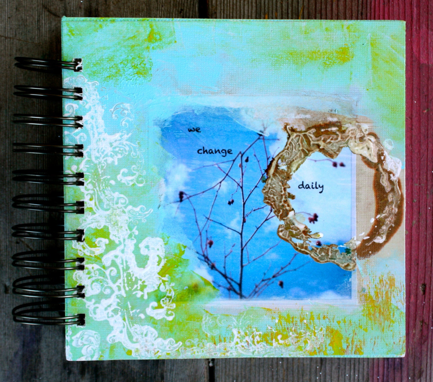 We Change Daily - One of a Kind Sketchbook, Notebook, Original Art, Functional Art, Stationary, Mixed Media Original