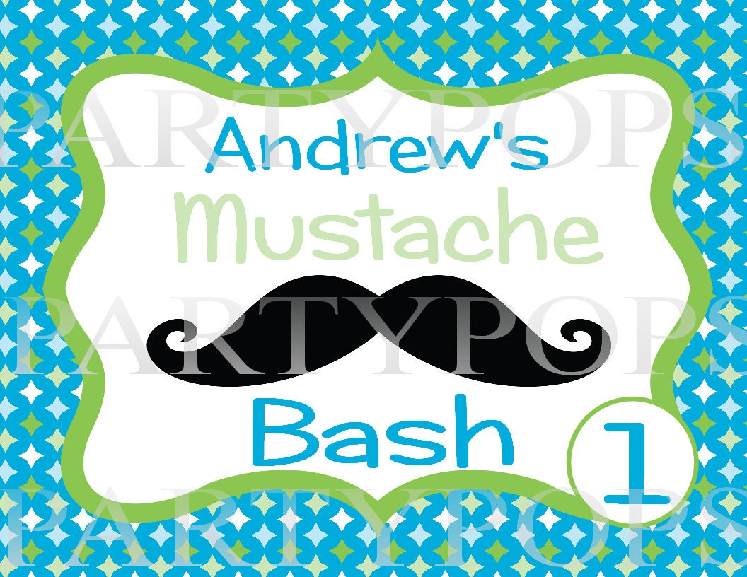 DIY  Little Man Party, Mustache Party,  Party Sign Printable  Personalized Birthday Mustache Birthday  Party Decoration,  PDF Digital File