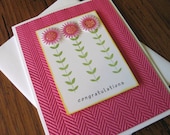 congratulations with three tall hot pink and yellow flowers - handmade greeting card