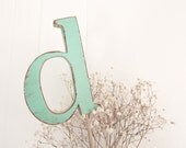 Letter d - cake topper - wedding decor - rustic shabby chic - light turquoise or custom