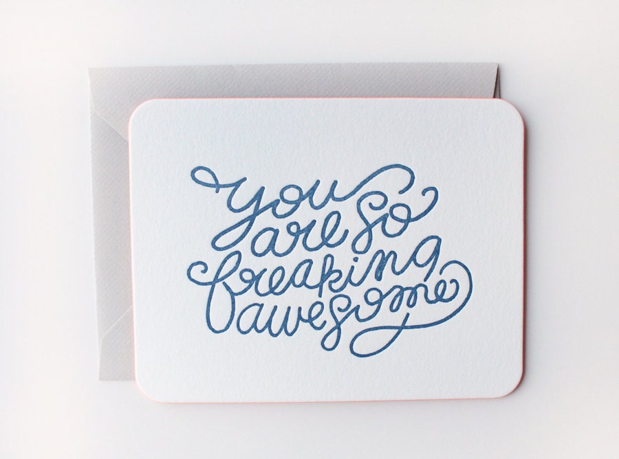 You Are So Freaking Awesome Card