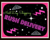 Rush Delivery Fee- NEXT DAY Shipping