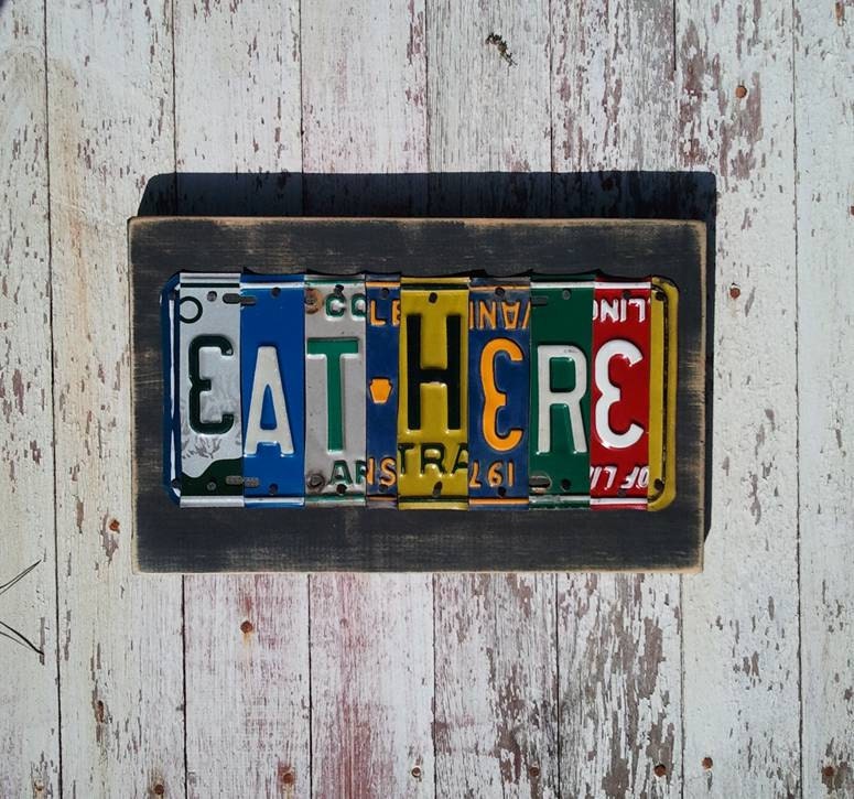 EAT HERE Restaraunt Black Blue Orange Aqua Man Mancave Wedding Word Block Sign Custom Funky States License Plate Art Recycled