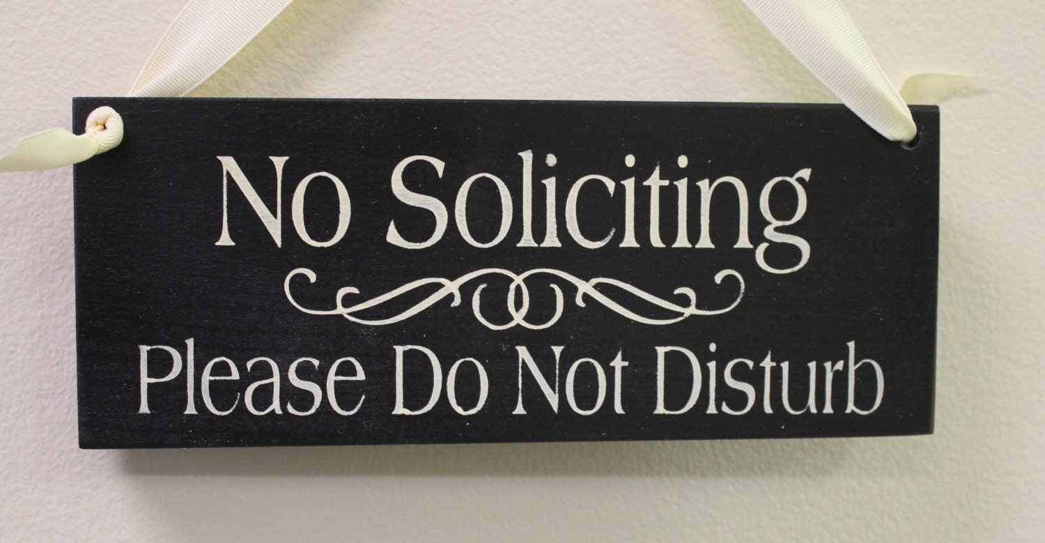 No Soliciting Sign/Please Do Not Disturb/ Handpainted Wood Sign/Decorative Sign/ YOU Choose Color