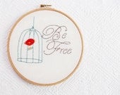 Be Free - Embroidery Letters Sign Wall Decor Hoop - Nursery Room Work Shop Art