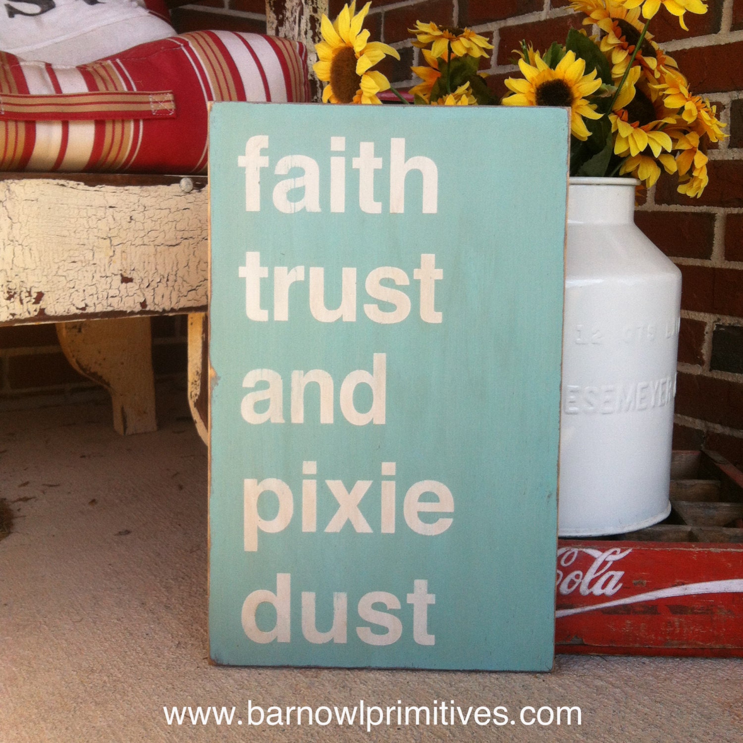 Faith Trust and Pixie Dust - The Perfect Sign for your Fairy Princess