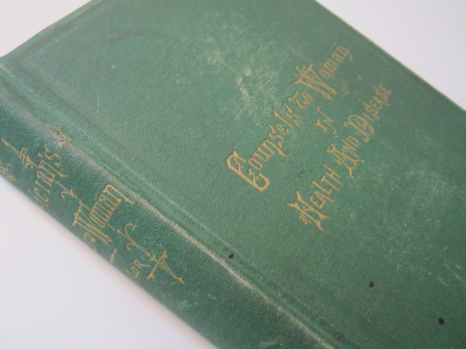 Antique Book  Physician's Counsels to Woman in Health and Disease  1872