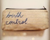 Zipper Pouch- Birth Control- Repurposed Denim Jeans- Handmade