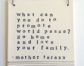 plaque mother teresa quote.  MADE TO ORDER