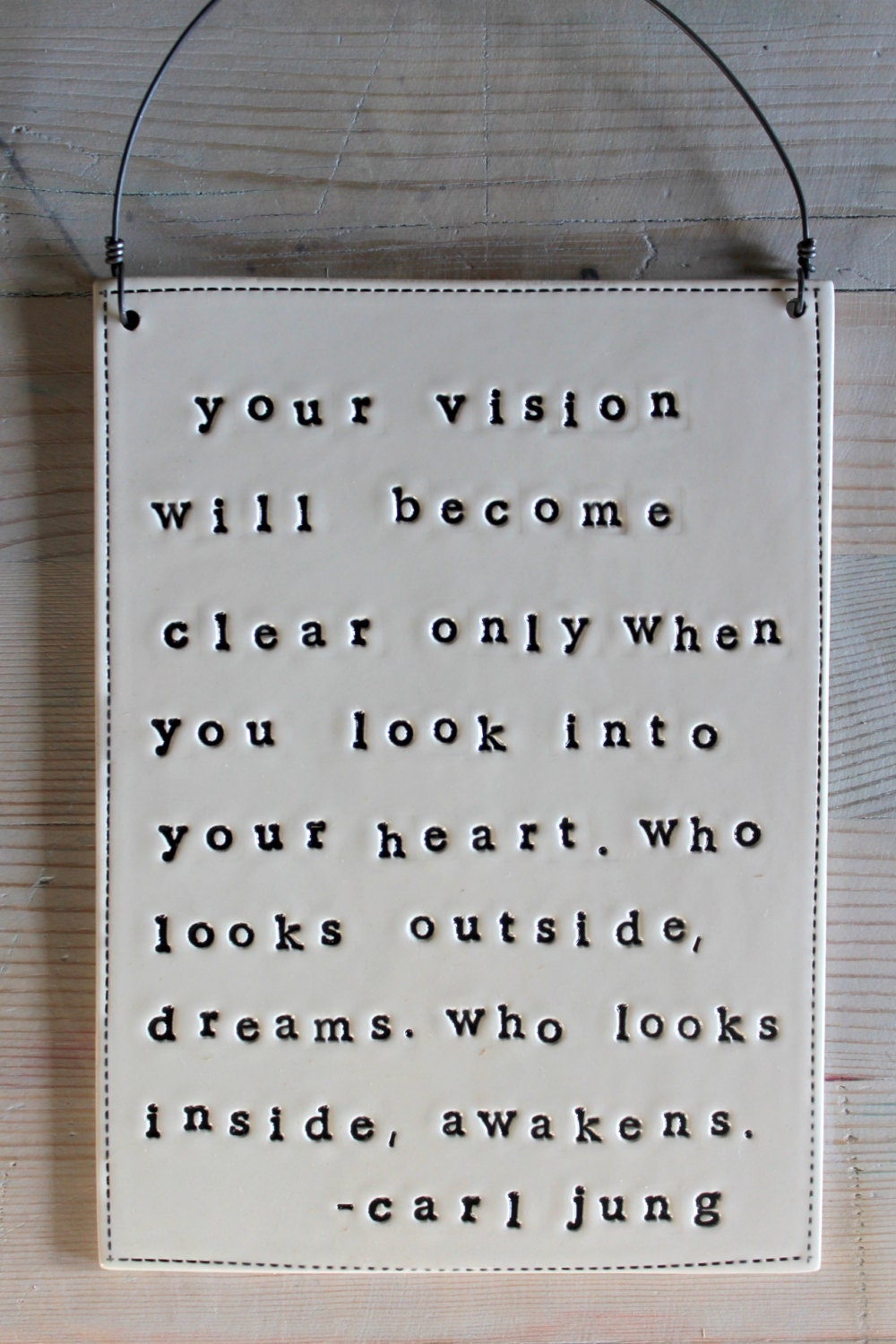 plaque carl jung quote.  MADE TO ORDER