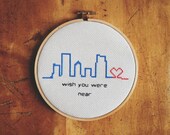 skyline 'wish you were near' cross stitch wall hanging hoop gift / rugglesmade