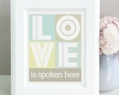 Love Is Spoken Here - 5x7
