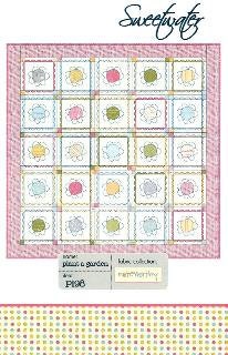 Plant A Garden SW P198 Sweetwater Quilt Sewing Pattern