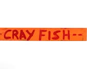 vintage bait shop store wooden sign -- cray fish