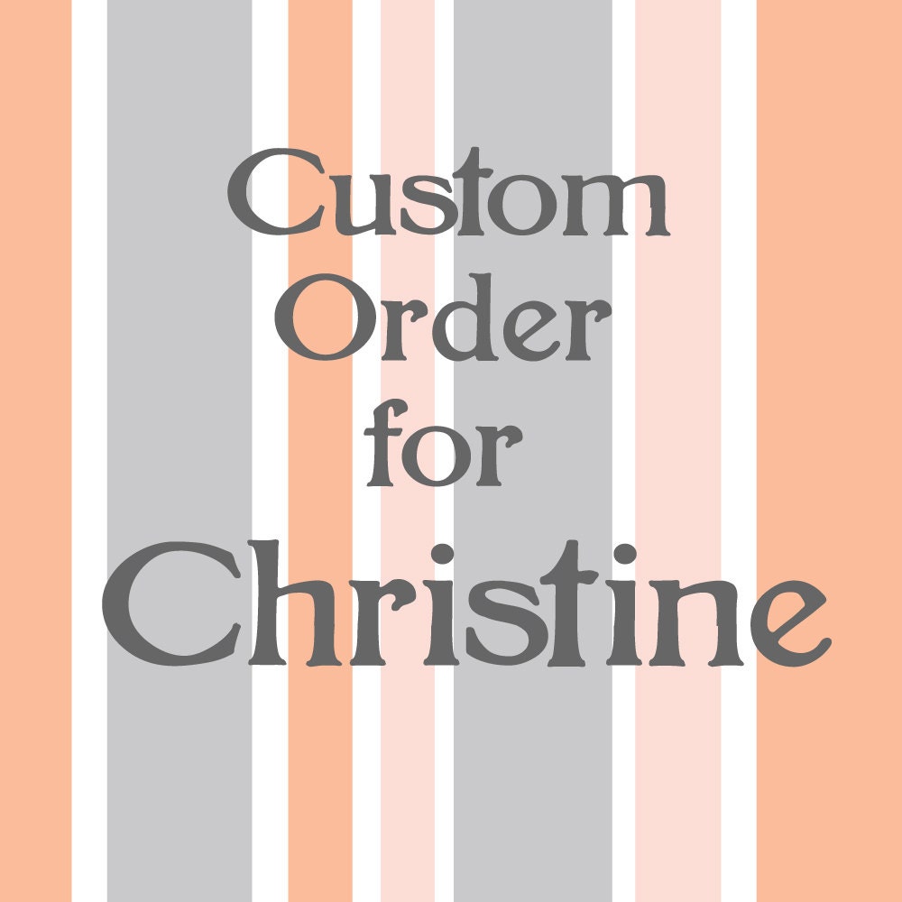 Custom Listing for Christine