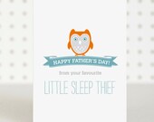 Sleep Thief  - Father's  Day Card