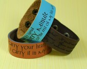 Your favorite quote --- custom engraved 1" leather bracelet