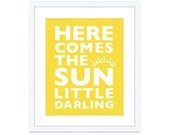 Here Comes The Sun Digital Art Print Children's Room Nursery Typography Wall Art Yellow Sun The Beatles