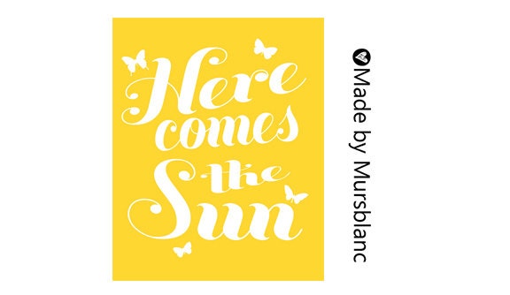 Here Comes the Sun - Typography Art Print - 8x10 print