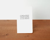 white moleskine style journal: greatest thing since sliced bread
