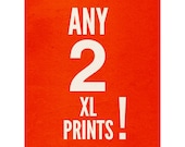 Any two XL prints. Big Posters, geometric, letters, home decor, low cost, special offer. Extra Large Print (A2)