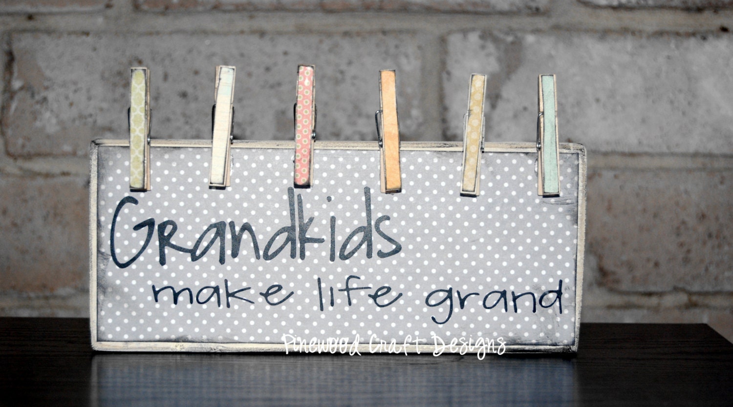 Grandkids make life grand photo holder wood decor