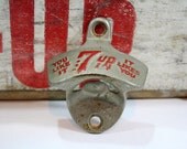 Vintage Bottle Opener / VIntage 7Up Bottle Opener / Wall Mount Bottle Opener