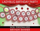 Ladybug Birthday Party - Banner (Happy Birthday) NonPersonalized Printable // Ladybug - B35Ni