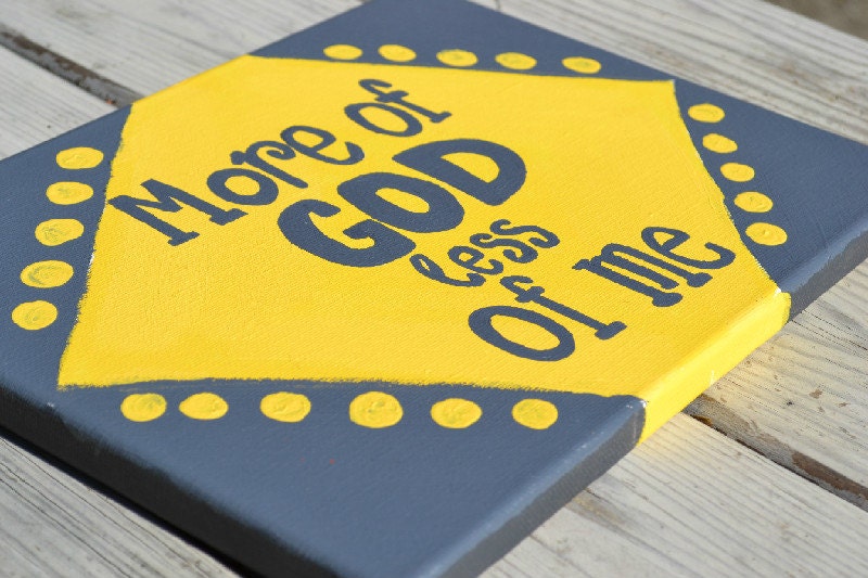More of God Quote on 8x10 Canvas