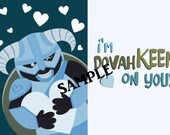 I'm DOVAH-KEEN On You PRINTABLE Valentine's Day Card
