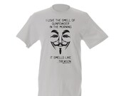 I Love the Smell of Gunpowder in the Morning...It Smells Like Treason - Anonymous