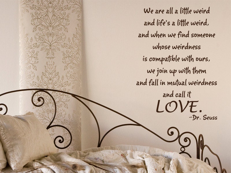 Life is weird Dr Seuss quote wall  decal