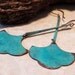 Verdigris Ginkgo Leaf on Stem, Organic turquoise blue patina,  handmade Copper Ginko leaf , Dangle earrings