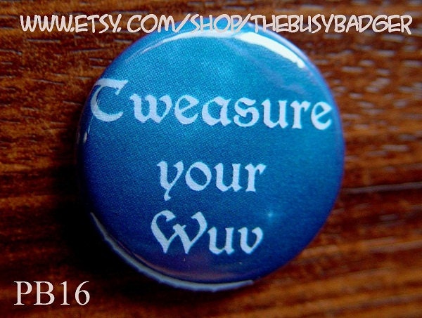 Pin or Magnet - PB16 - Tweasure your Wuv - The Princess Bride Wedding Scene - 1" Pinback Button Badge or Fridge Magnet